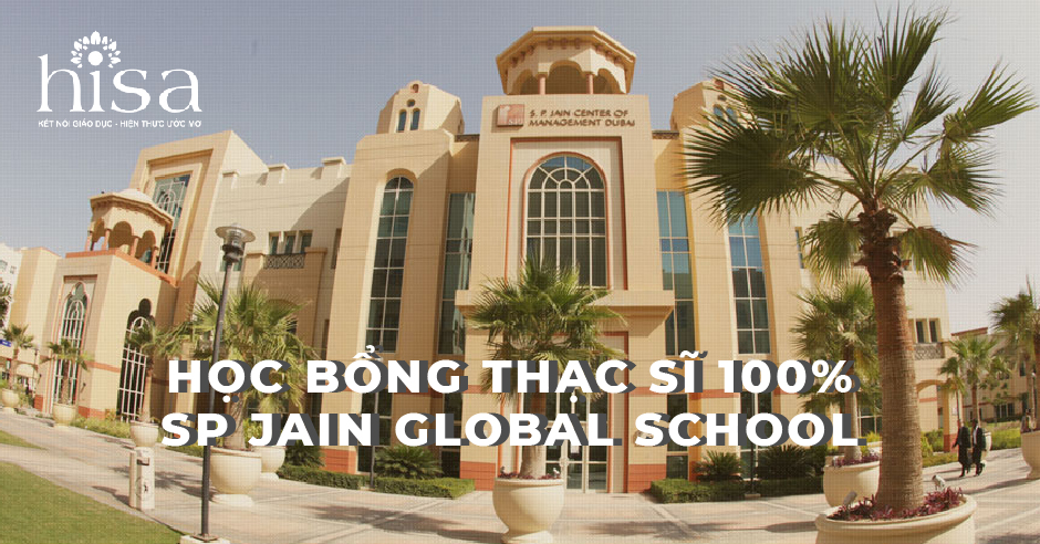 HỌC BỔNG THẠC SĨ 100% SP JAIN GLOBAL SCHOOL